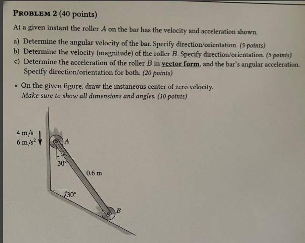 Problem 2 ( 4 0 points ) At a given instant the