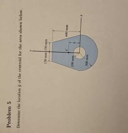 Problem 5 Determine the location ? b a r ( y ) of