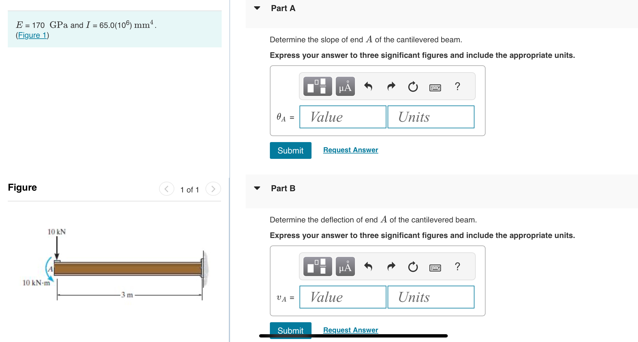 E = 1 7 0 GPa and I = 6 5 . 0 ( 1 0 6 ) m m 4 .