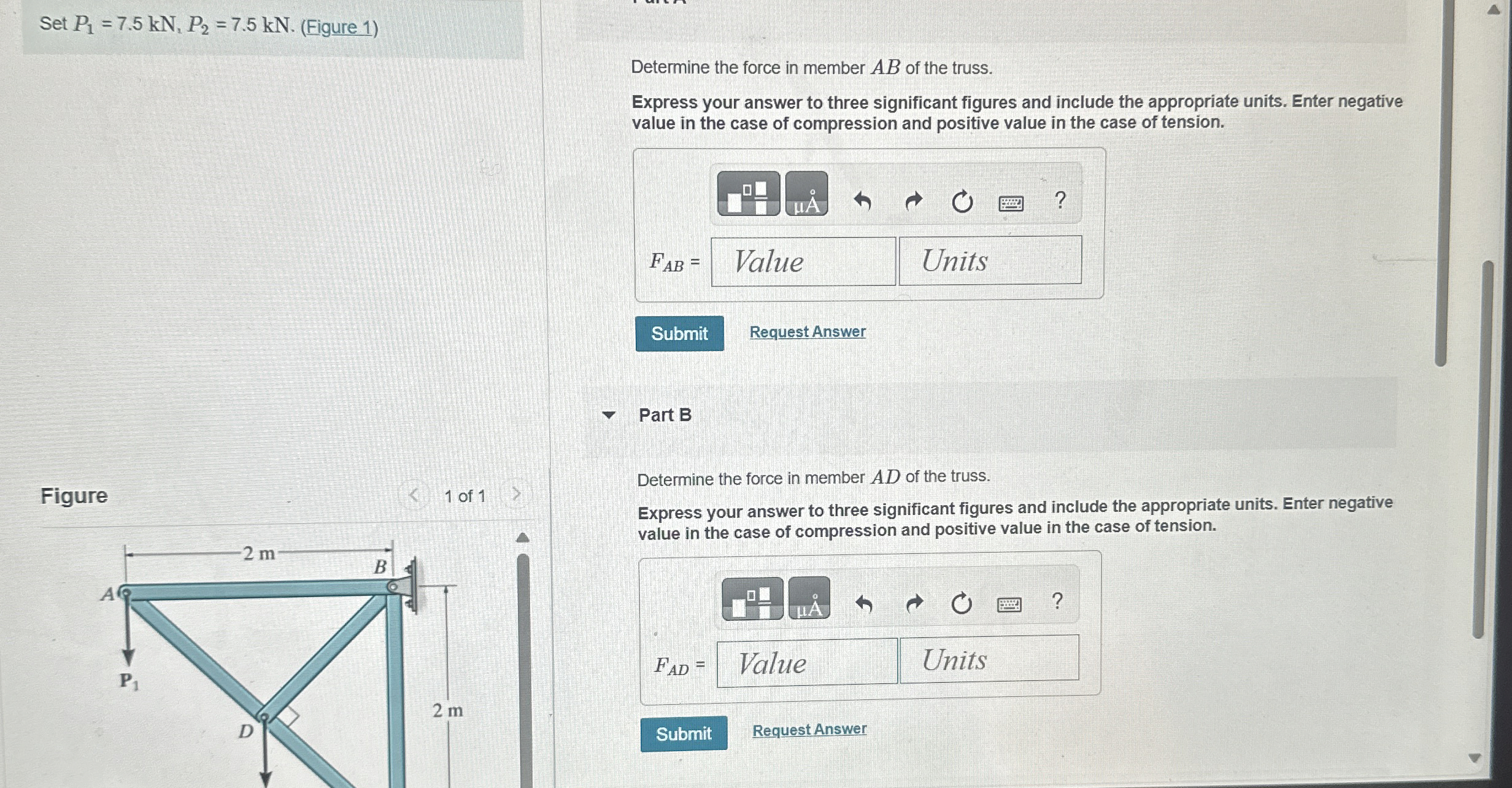 Set P 1 = 7 . 5 k N , P 2 = 7 . 5 k N . ( Figure