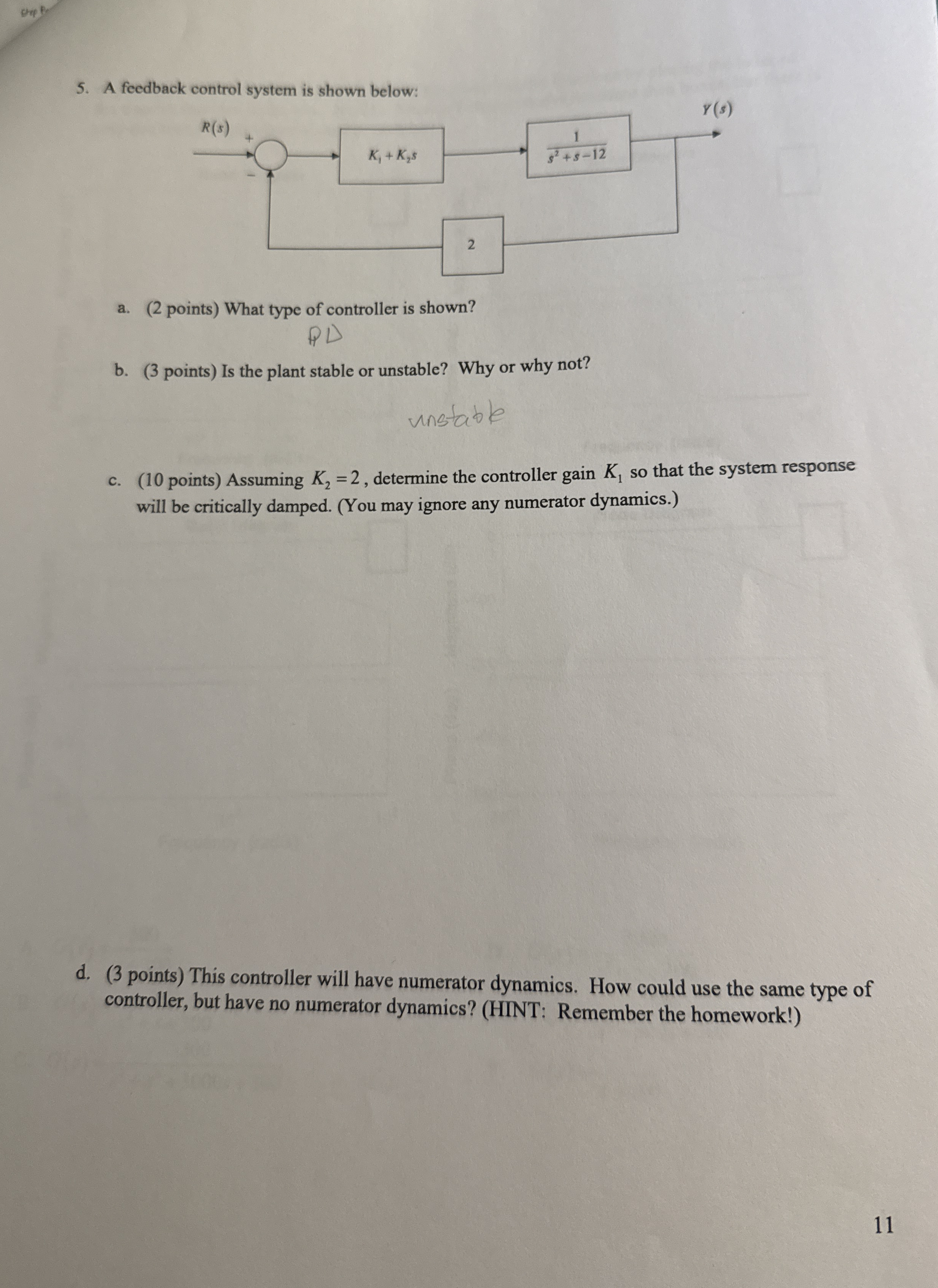 A feedback control system is shown helow. a . ( 2