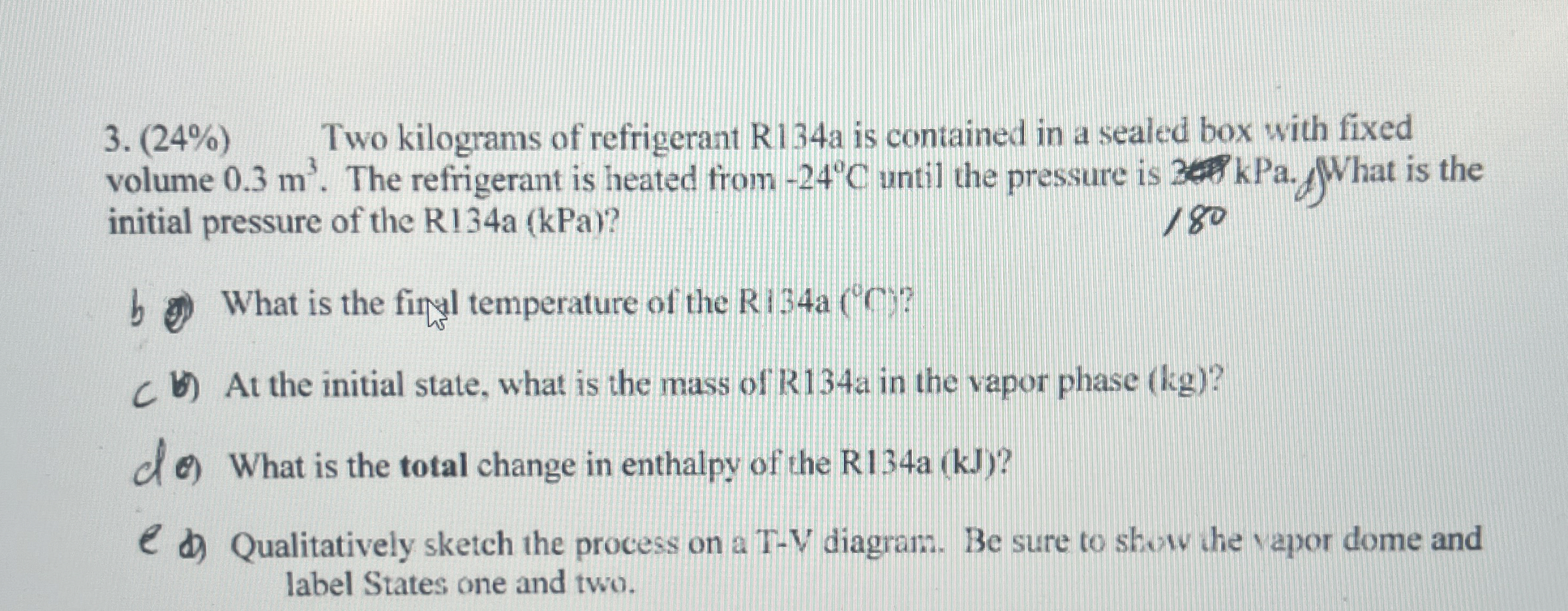 ( 2 4 % ) , Two kilograms of refrigerant R 1 3 4