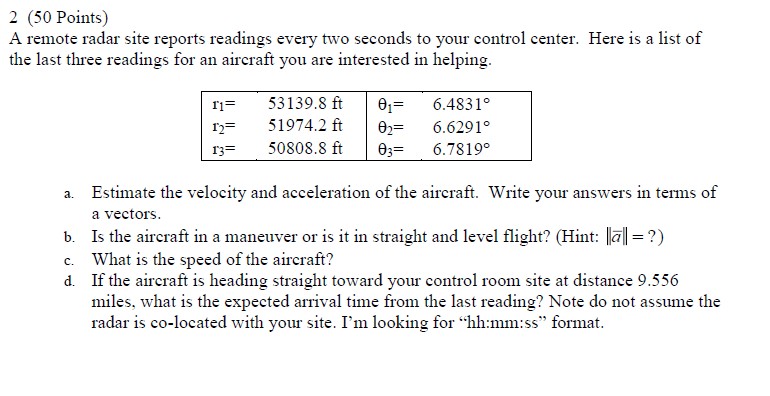 2 ( 5 0 Points ) A remote radar site reports
