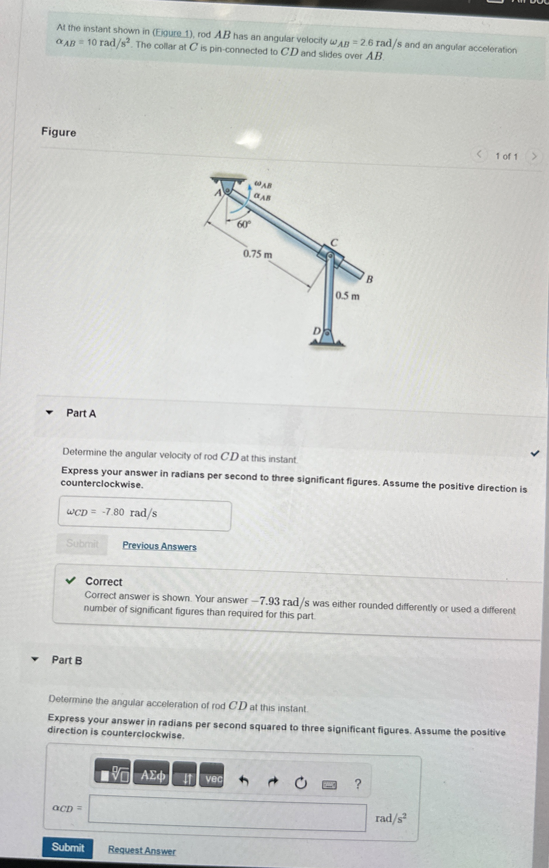 At the instant shown in ( Figure 1 ) , rod A B