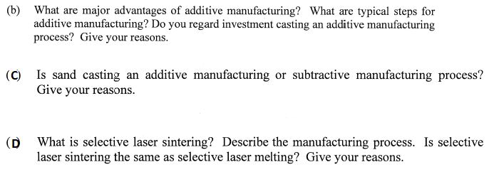 ( b ) What are major advantages of additive