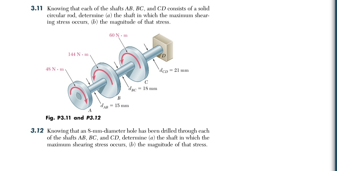 3 . 1 1 Knowing that each of the shafts A B , B C