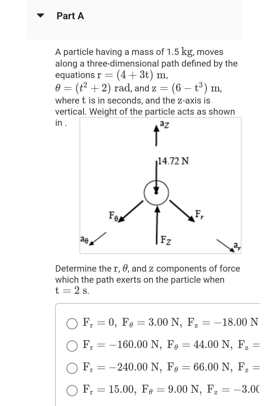 Part A A particle having a mass of 1 . 5 kg ,