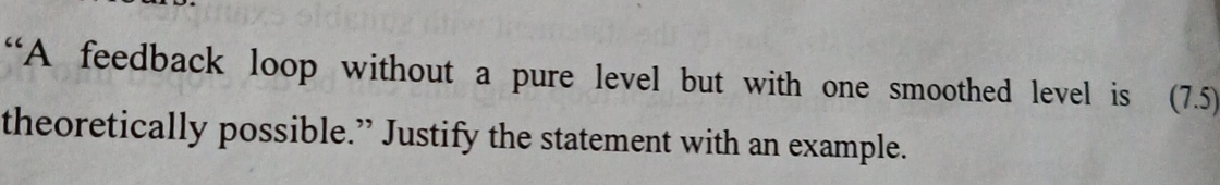 "A feedback loop without a pure level but with
