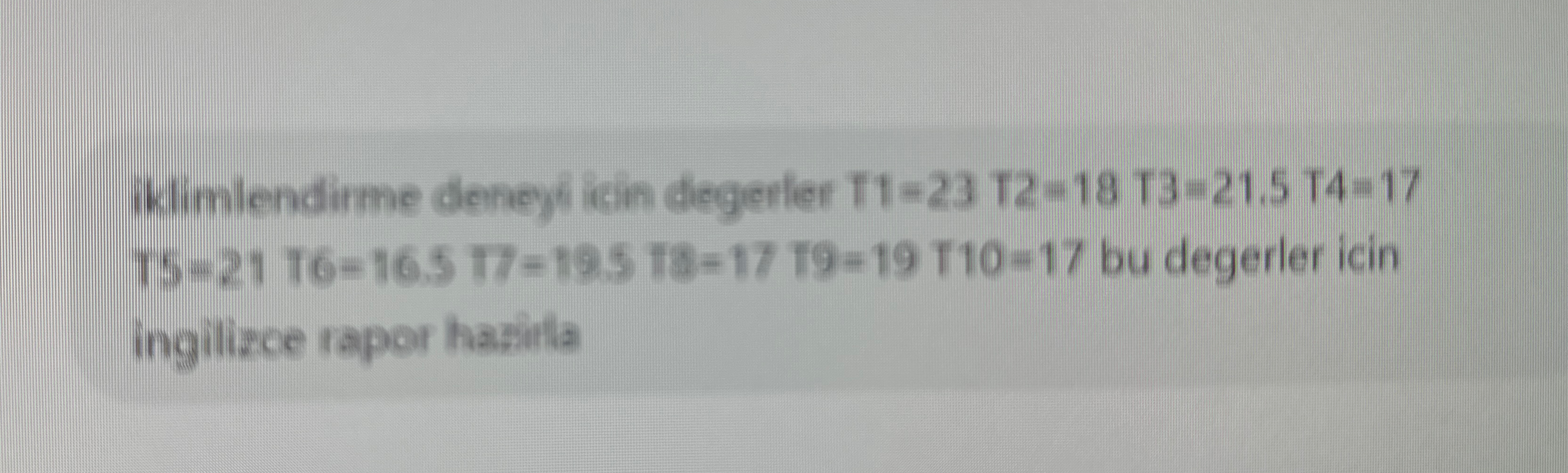 iklimiendirme deneyd icin degerler T 1 = 2 3 T 2