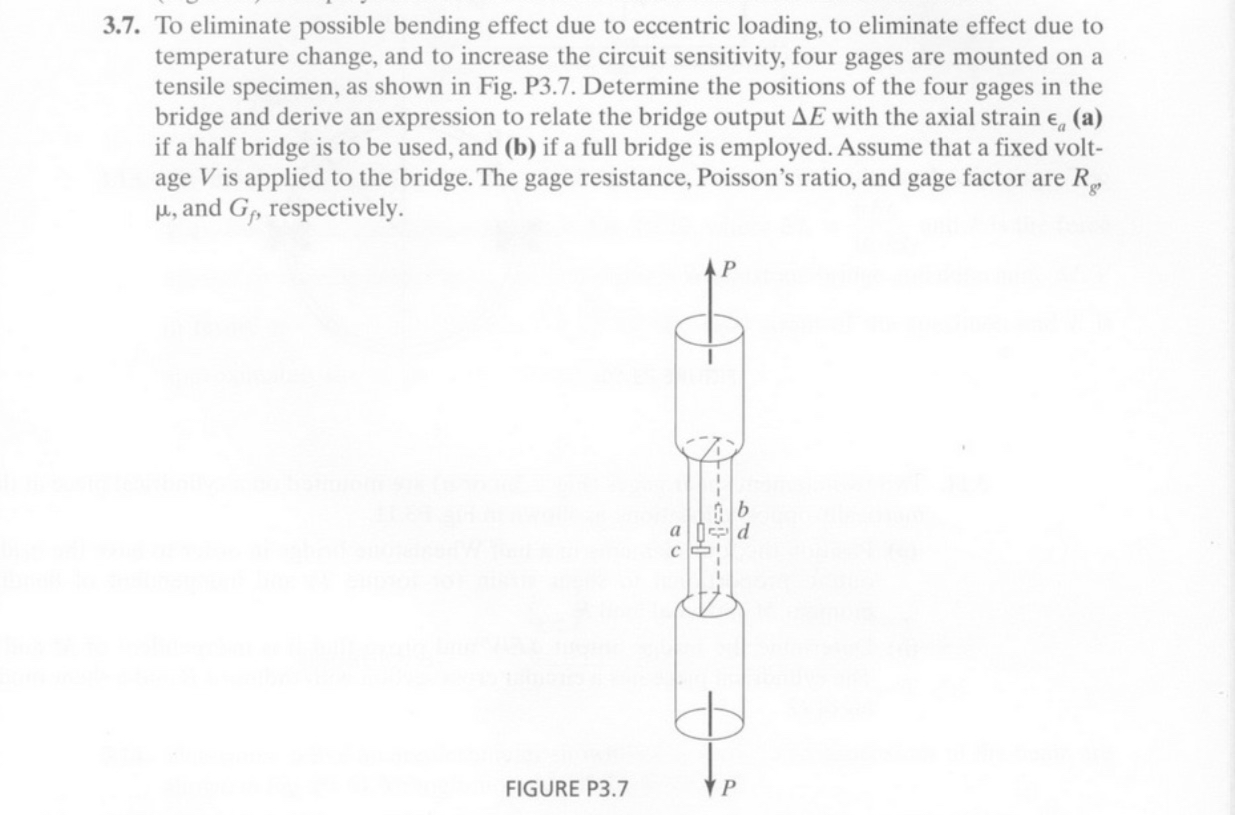3 . 7 . To eliminate possible bending effect due