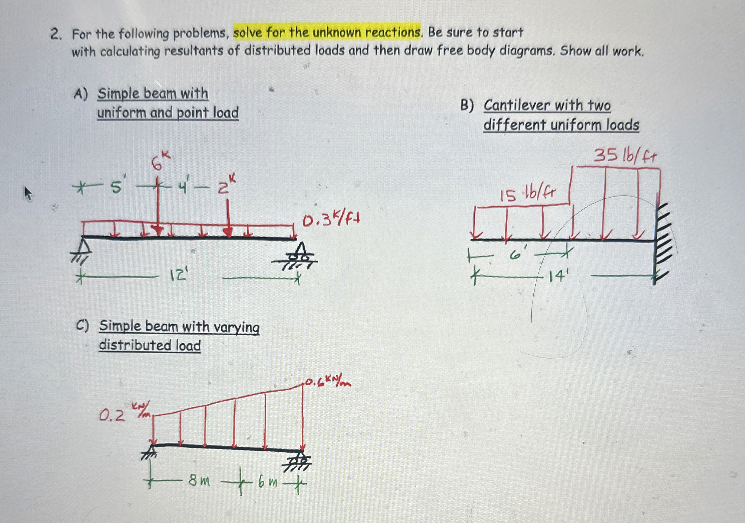 For the following problems, solve for the unknown