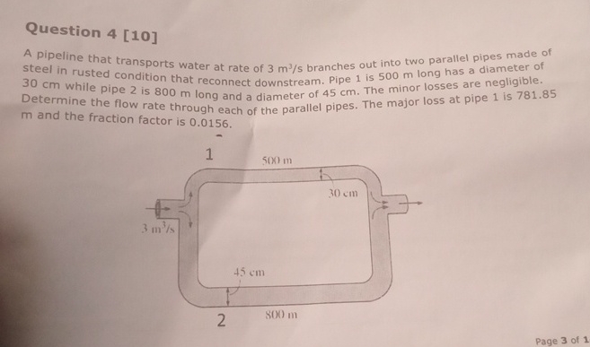 Question 4 [ 1 0 ] A pipeline that transports