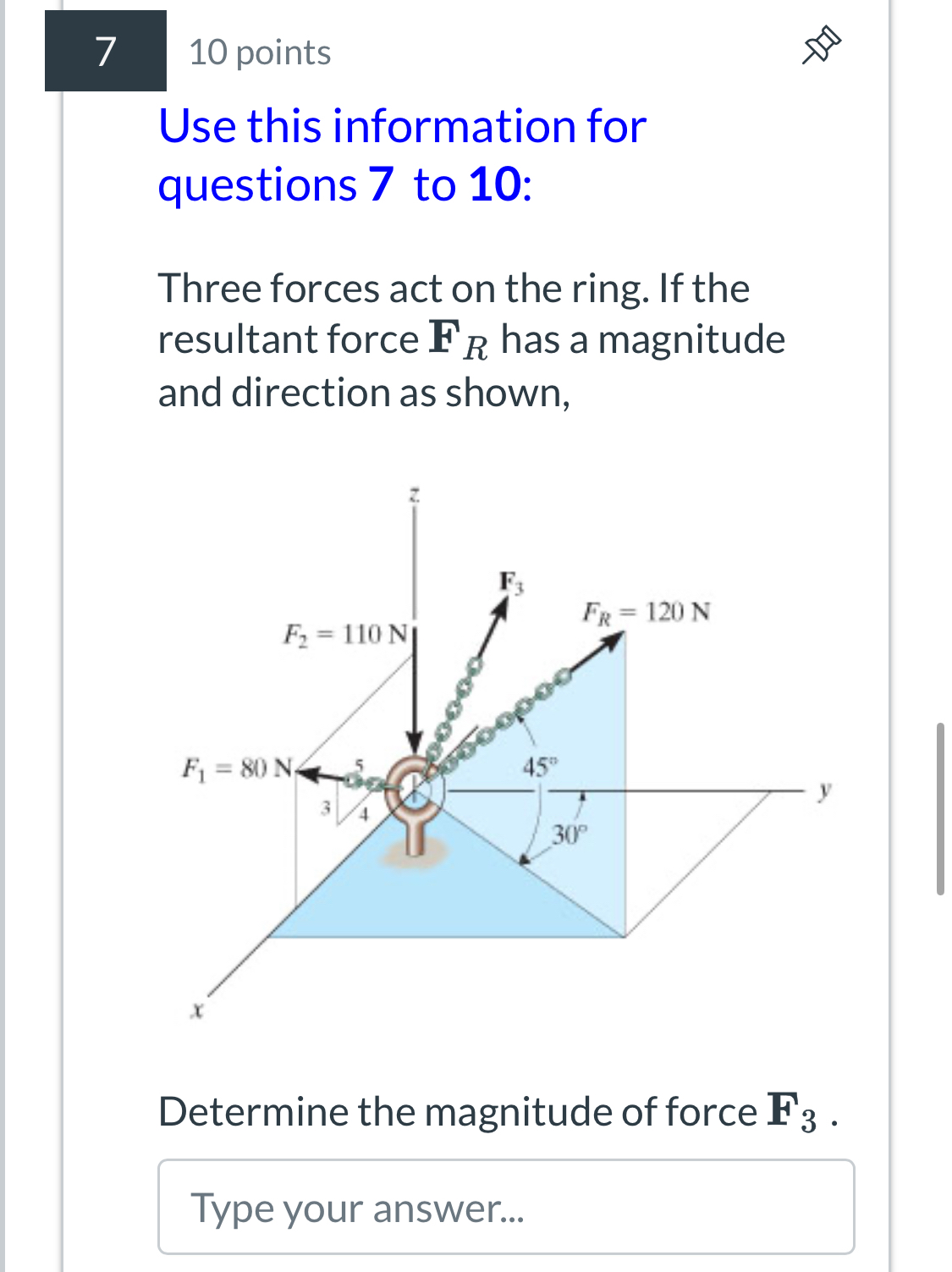 7 1 0 points Use this information for questions 7