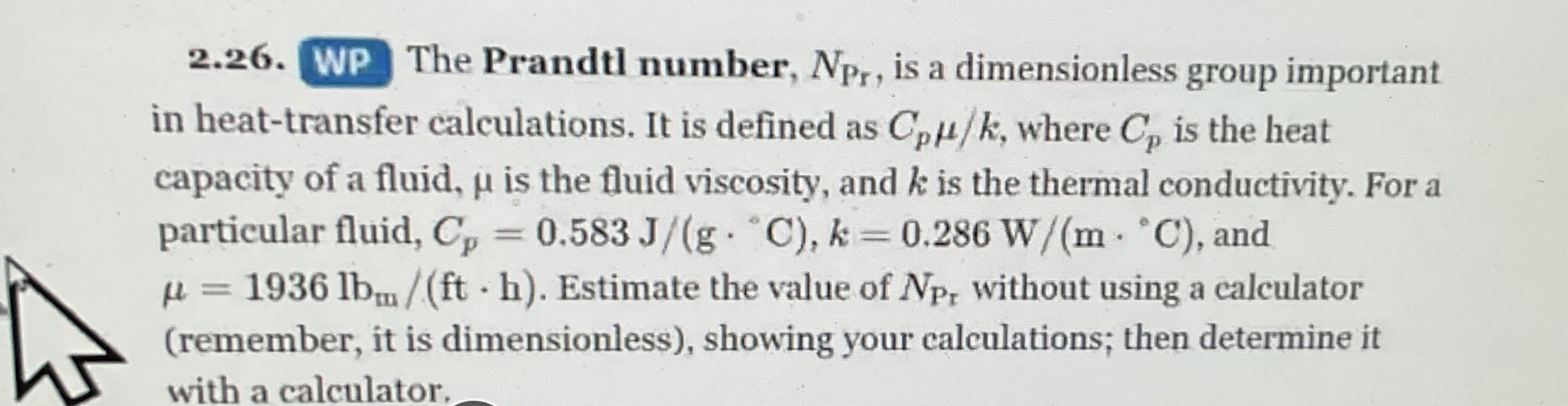 2 . 2 6 . WP The Prandtl number, N P r , is a