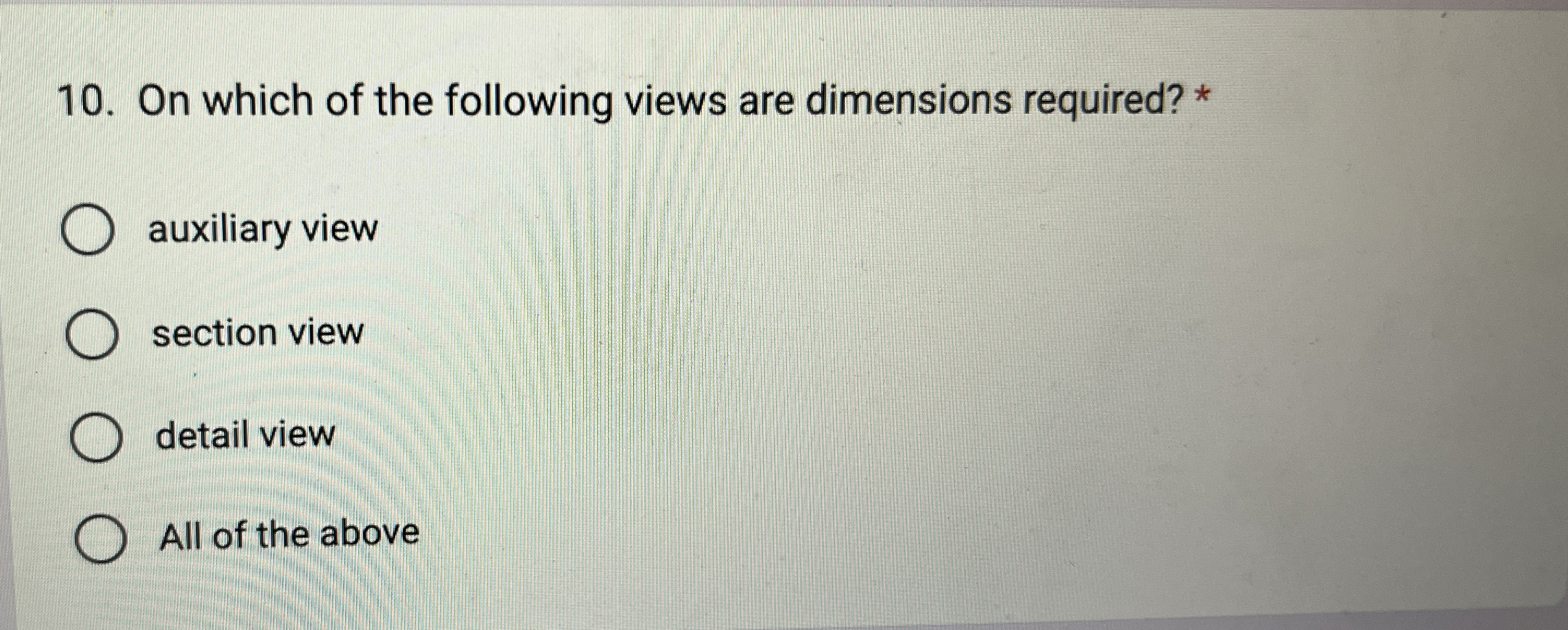On which of the following views are dimensions