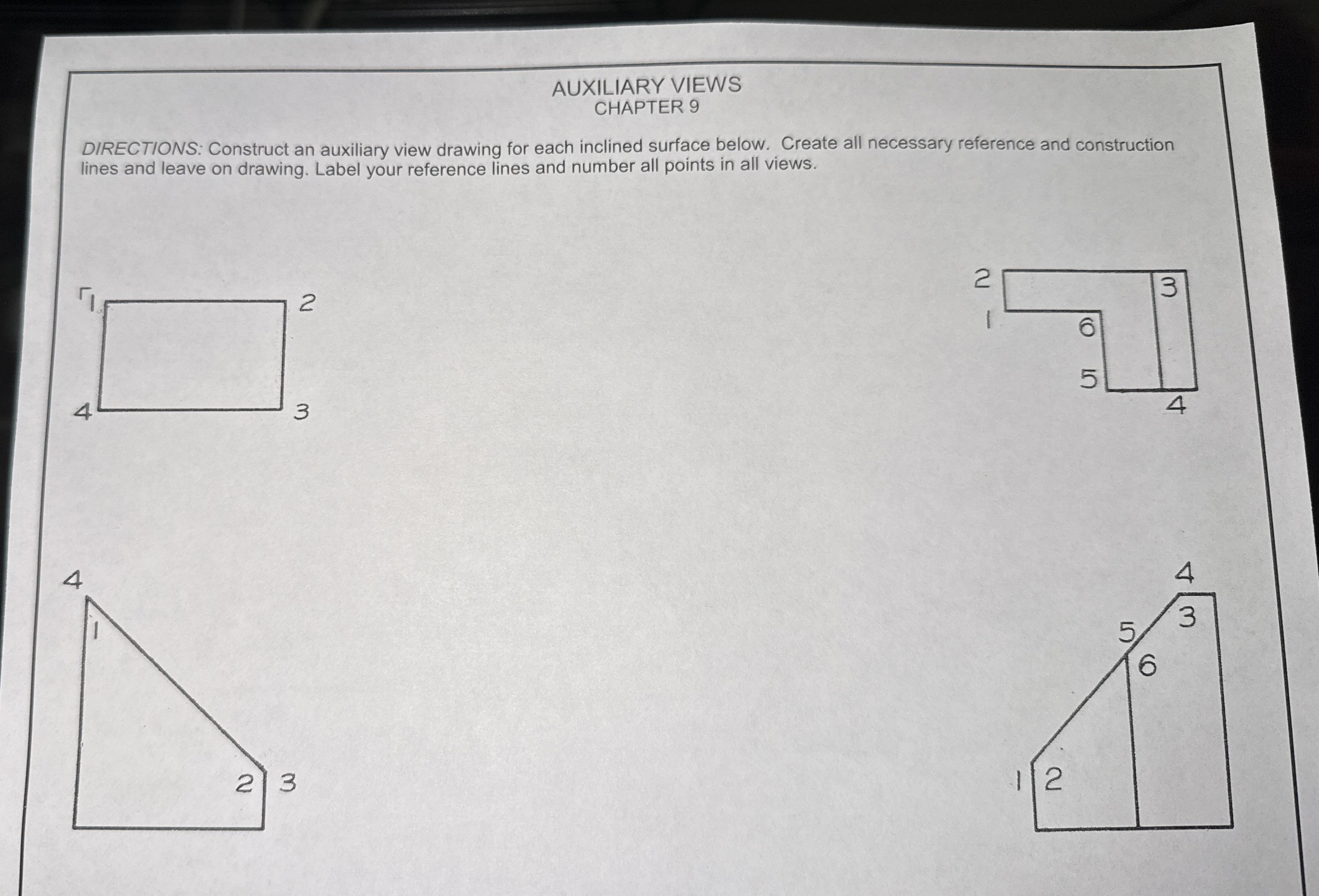 AUXILIARY VIEWS CHAPTER 9 DIRECTIONS: Construct