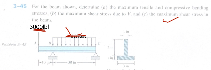 3 - 4 5 Determine ( b ) the maximum shear stress