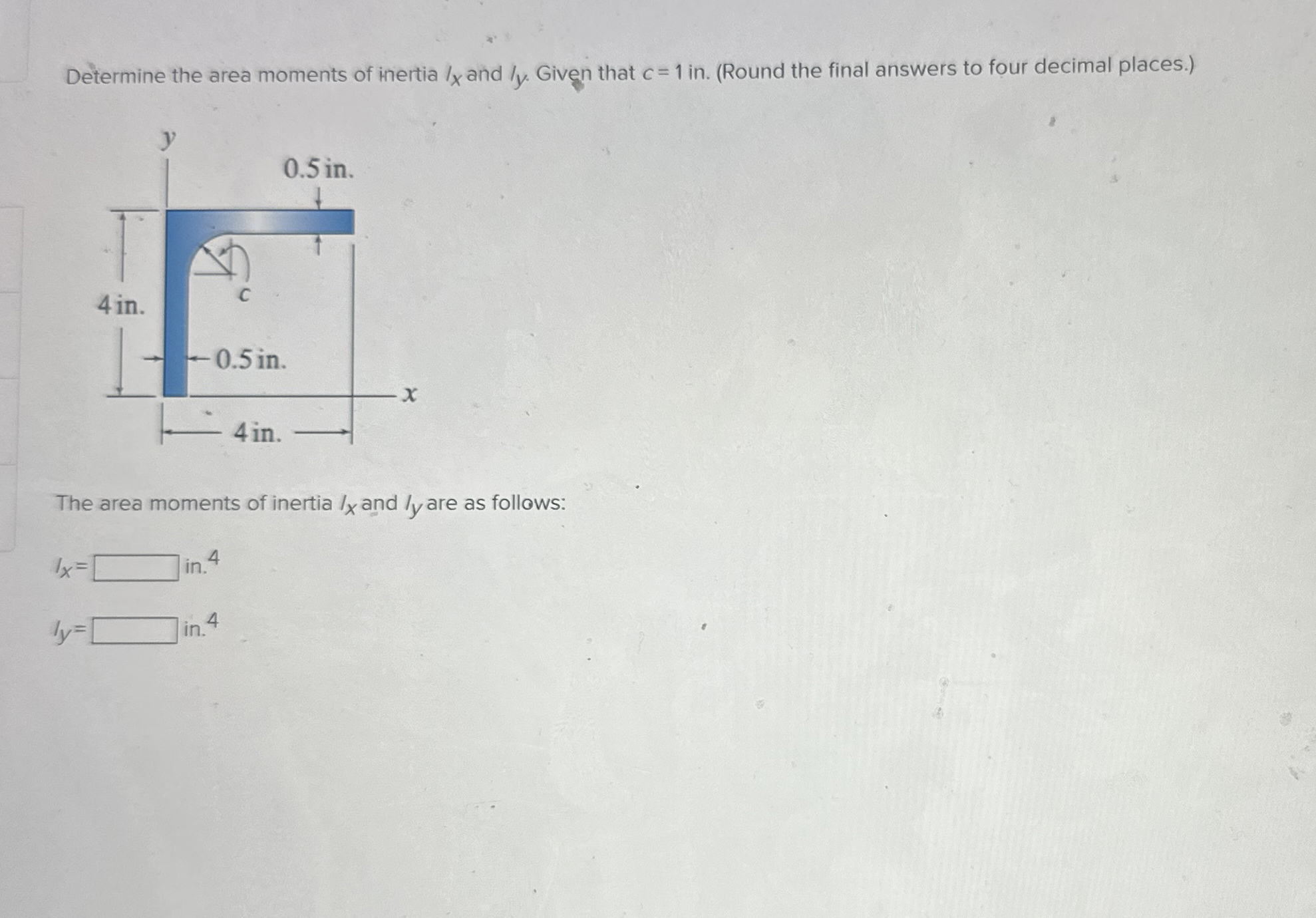 Determine the area moments of inertia I x and ? y