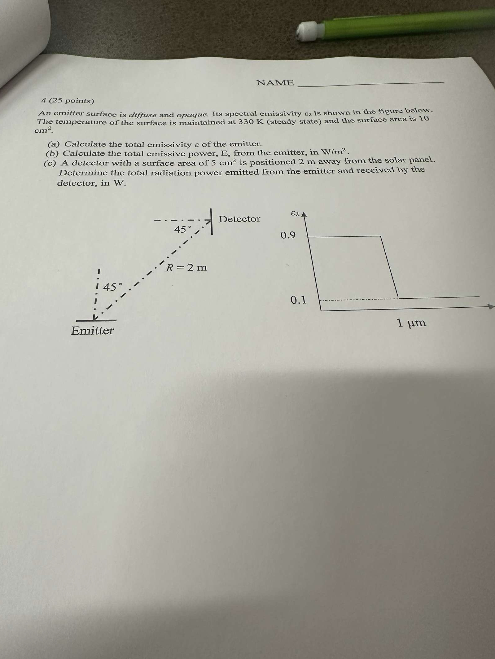 NAME 4 ( 2 5 points ) An emitter surface is