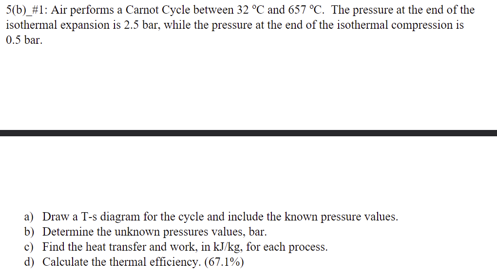 5 ( b ) _ # 1 : Air performs a Carnot Cycle