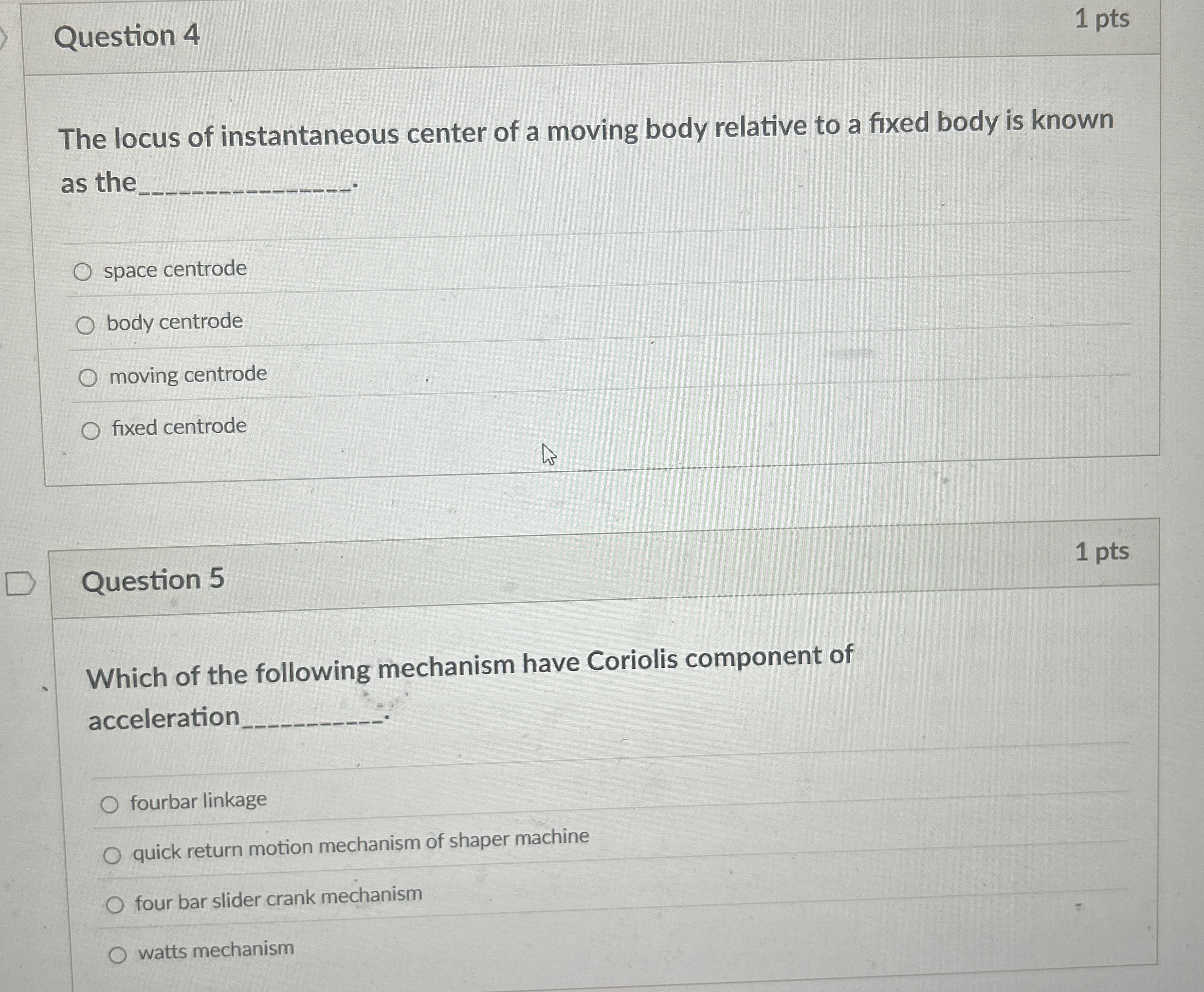 Question 4 1 pts The locus of instantaneous