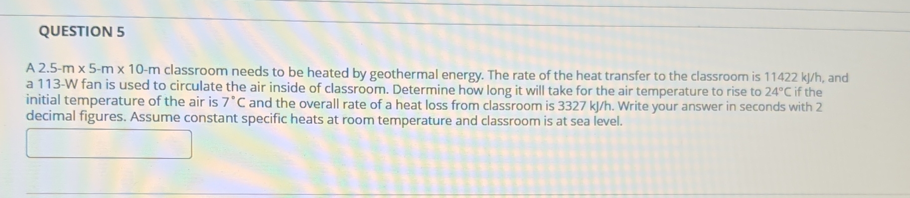 QUESTION 5 A 2 . 5 - m 5 - m 1 0 - m classroom