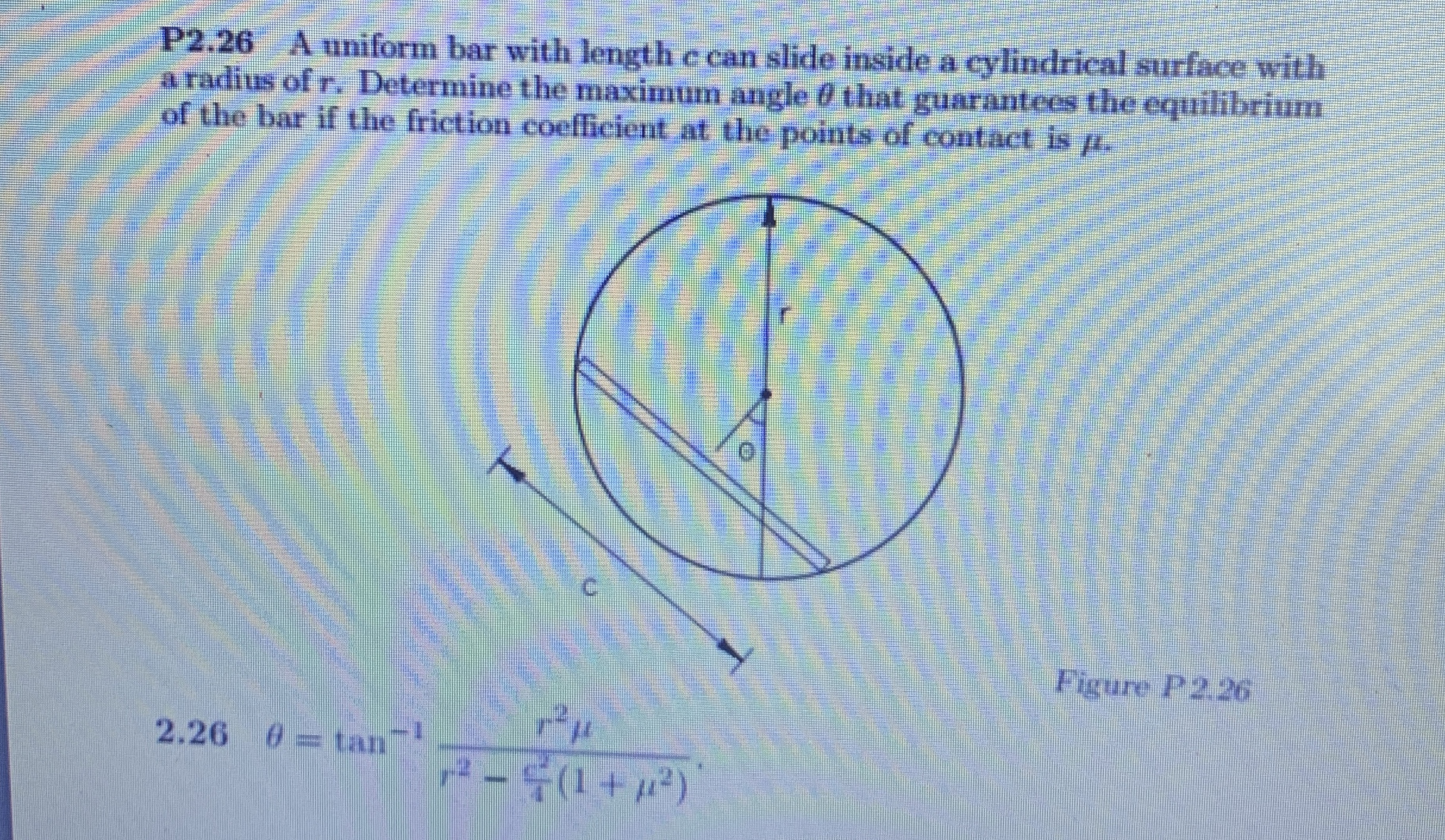 P 2 . 2 6 A uniform bar with length c can slide
