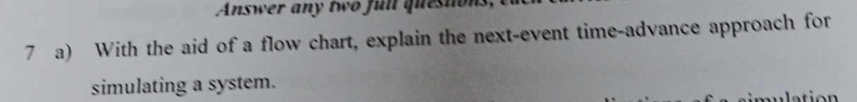7 a ) With the aid of a flow chart, explain the