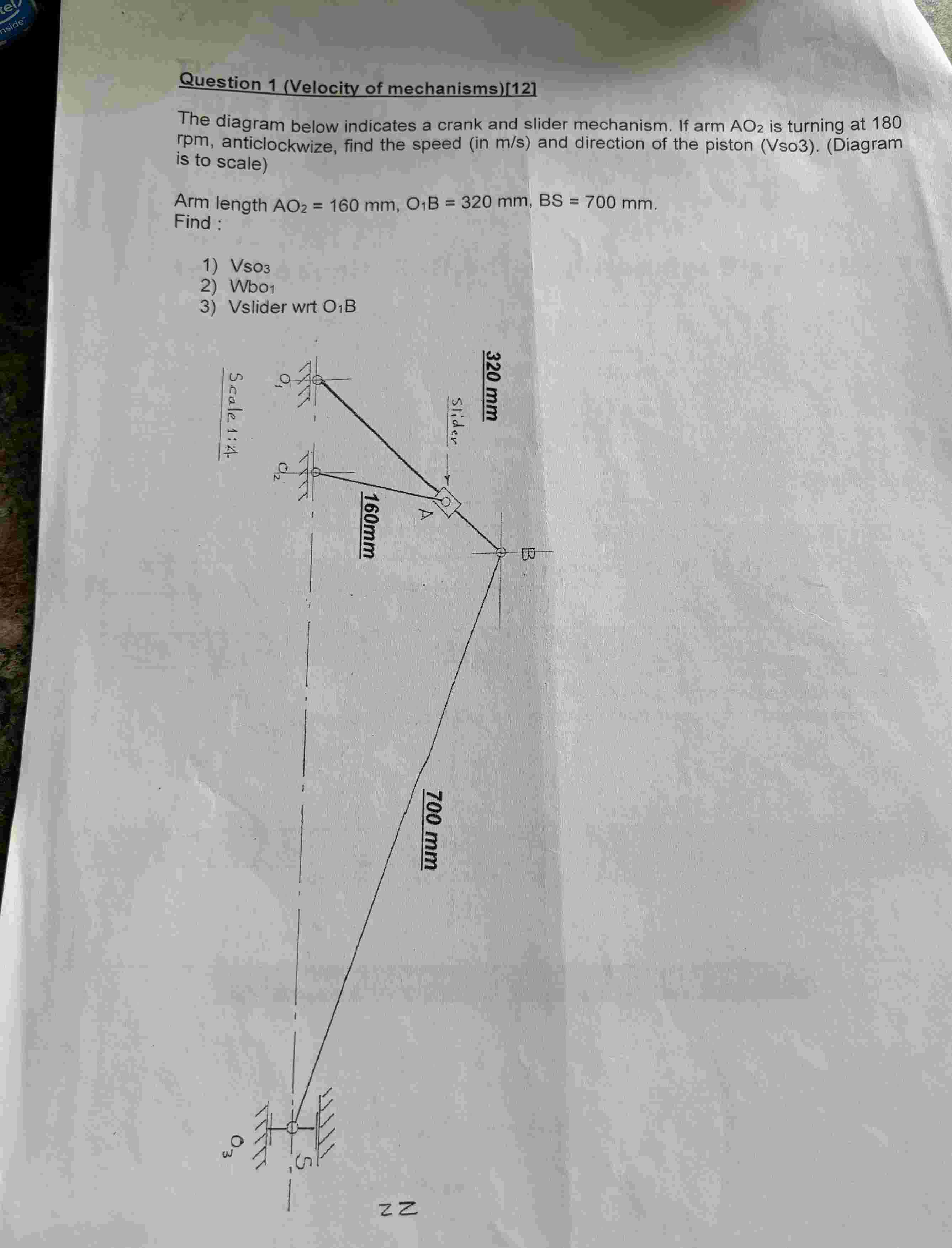 Question 1 ( Velocity of mechanisms ) [ 1 2 ] The