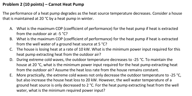 Problem 2 ( 1 0 points ) - Carnot Heat Pump The