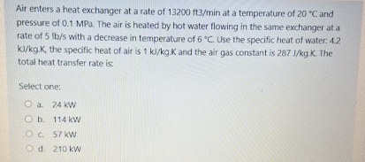 Air enters a heat exchanger at a rate of 1 3 2 0