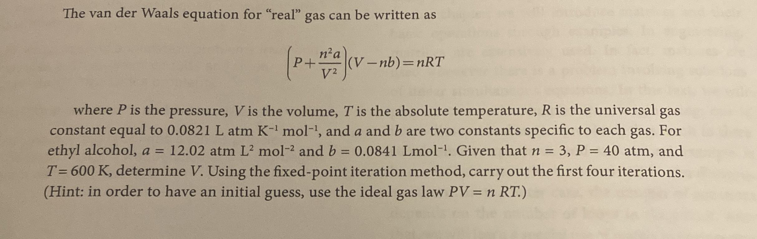 The van der Waals equation for "real" gas can be