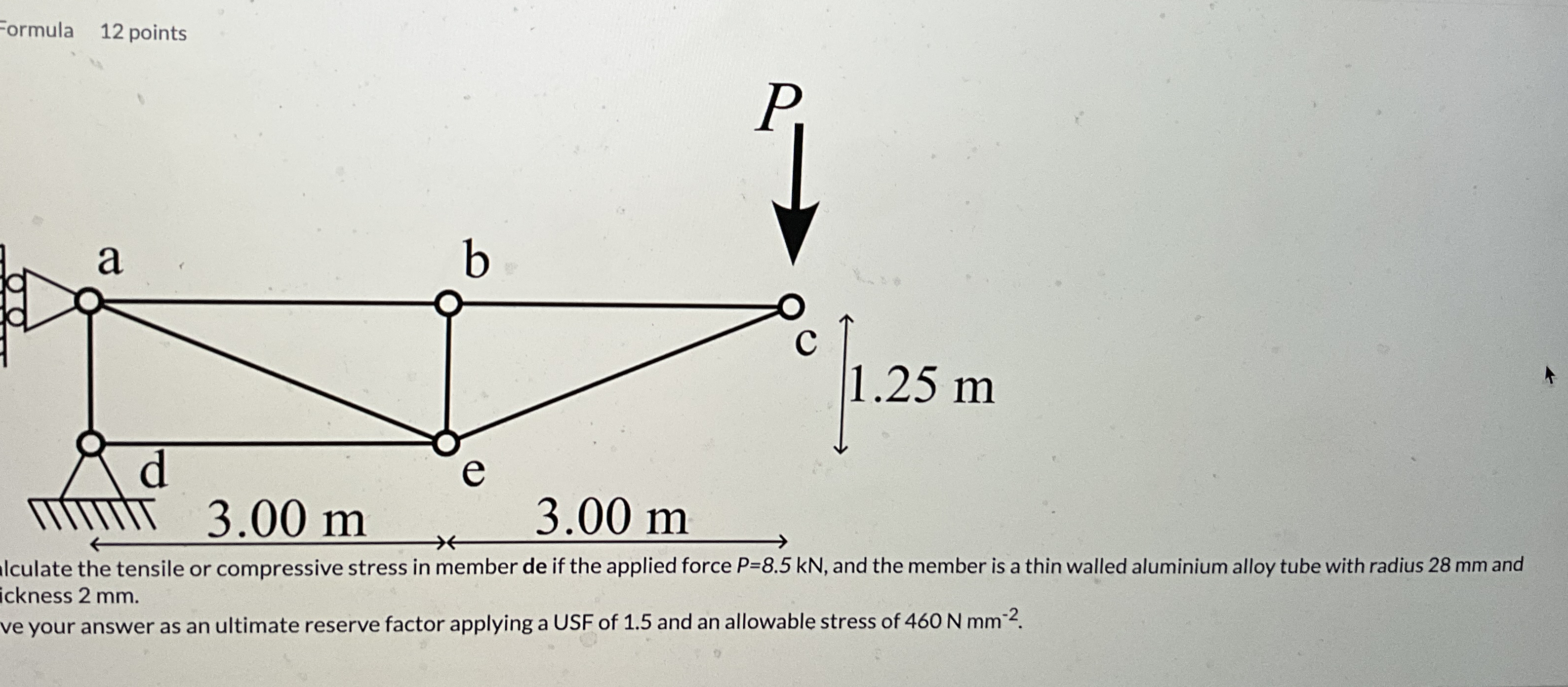 Iculate the tensile or compressive stress in