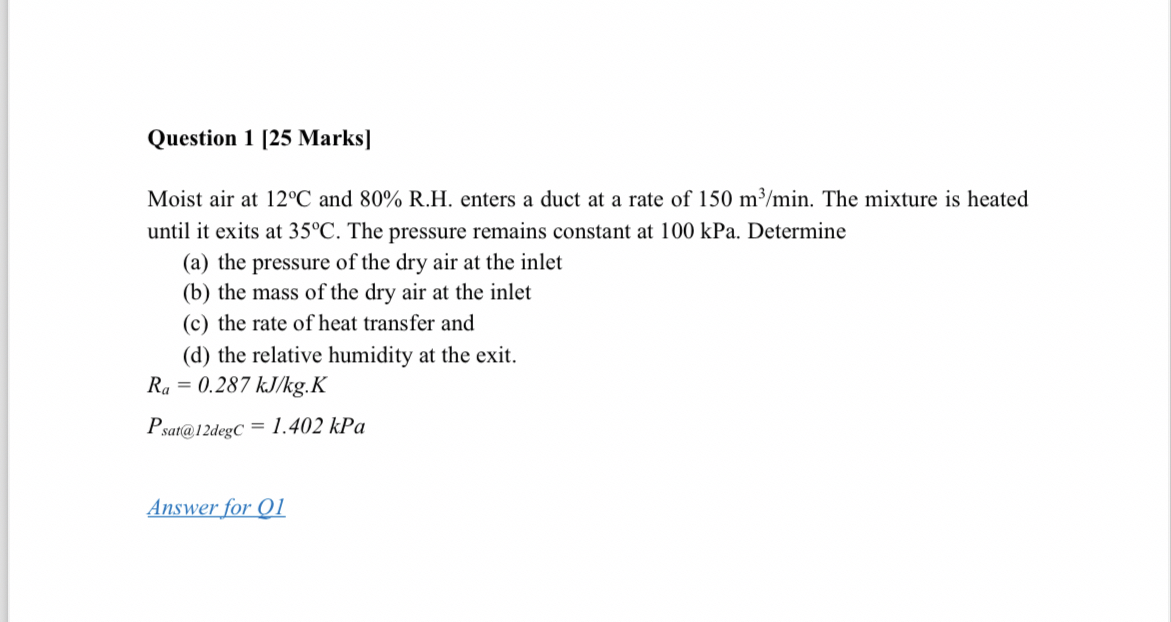 Question 1 [ 2 5 Marks ] Moist air at 1 2 C and 8
