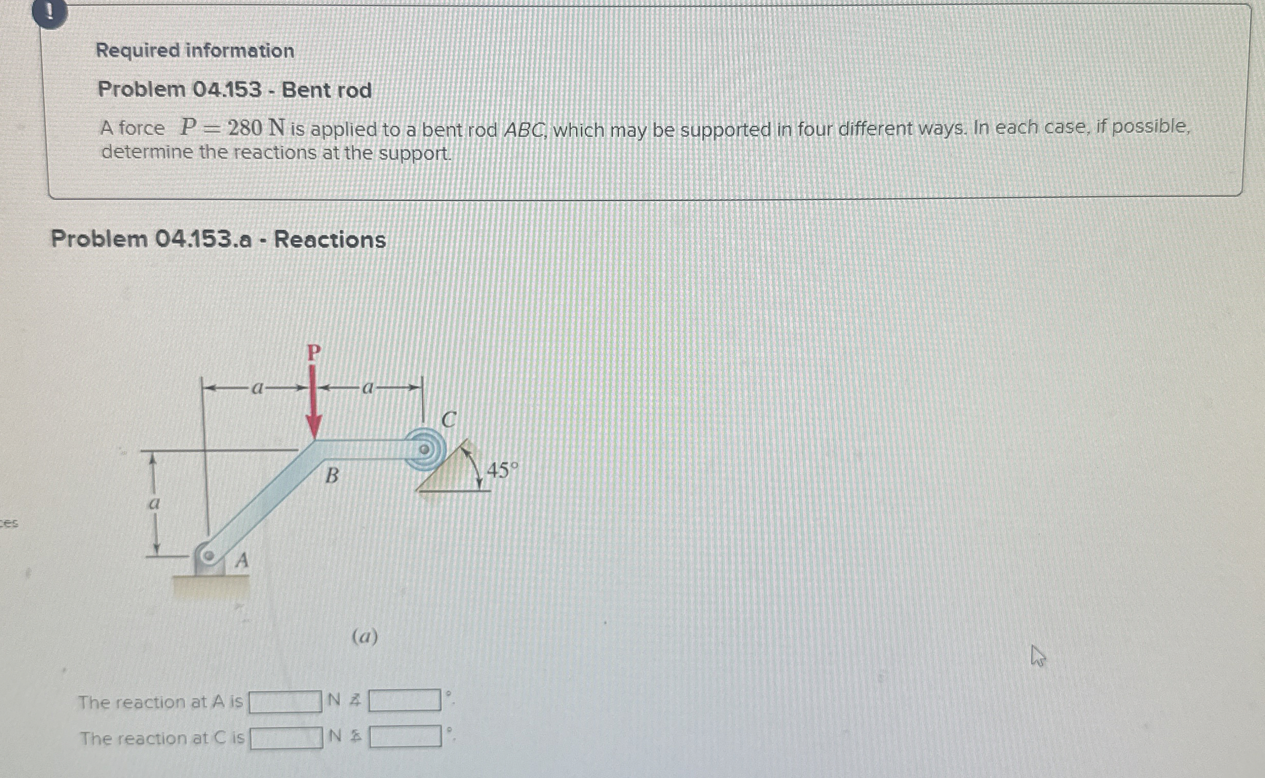 ! Required information Problem 0 4 . 1 5 3 - Bent
