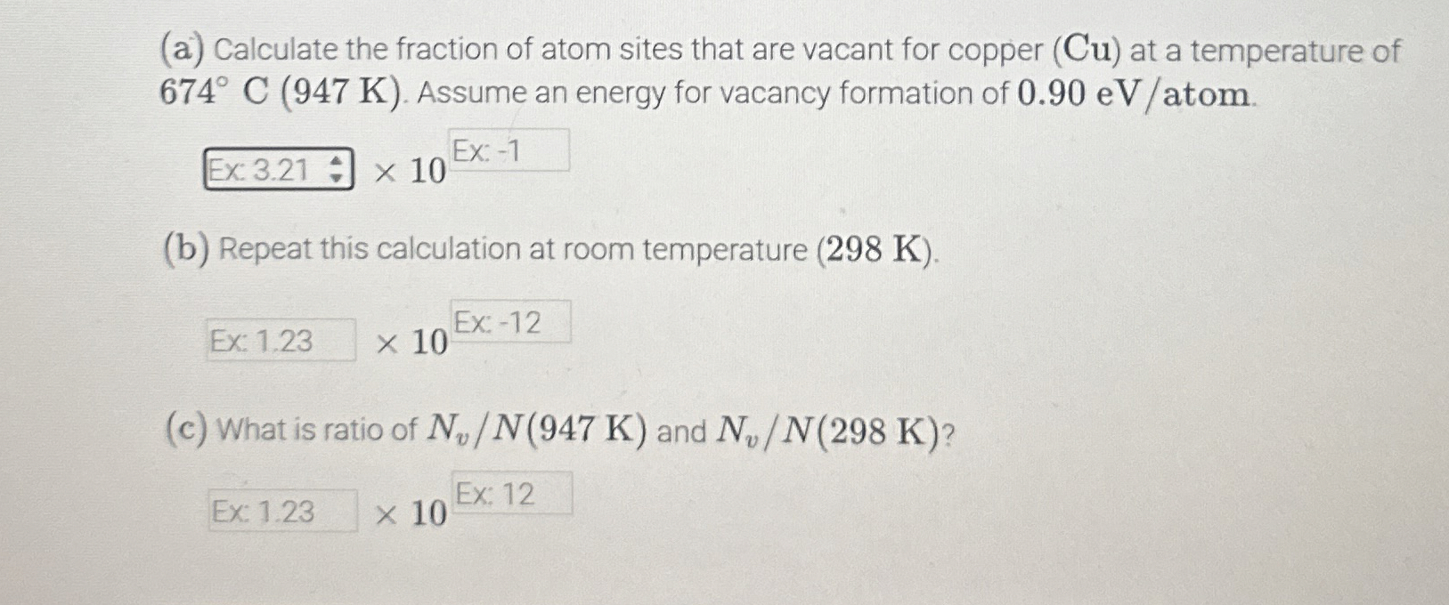 ( a ) Calculate the fraction of atom sites that