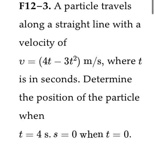 F 1 2 - 3 . A particle travels along a straight