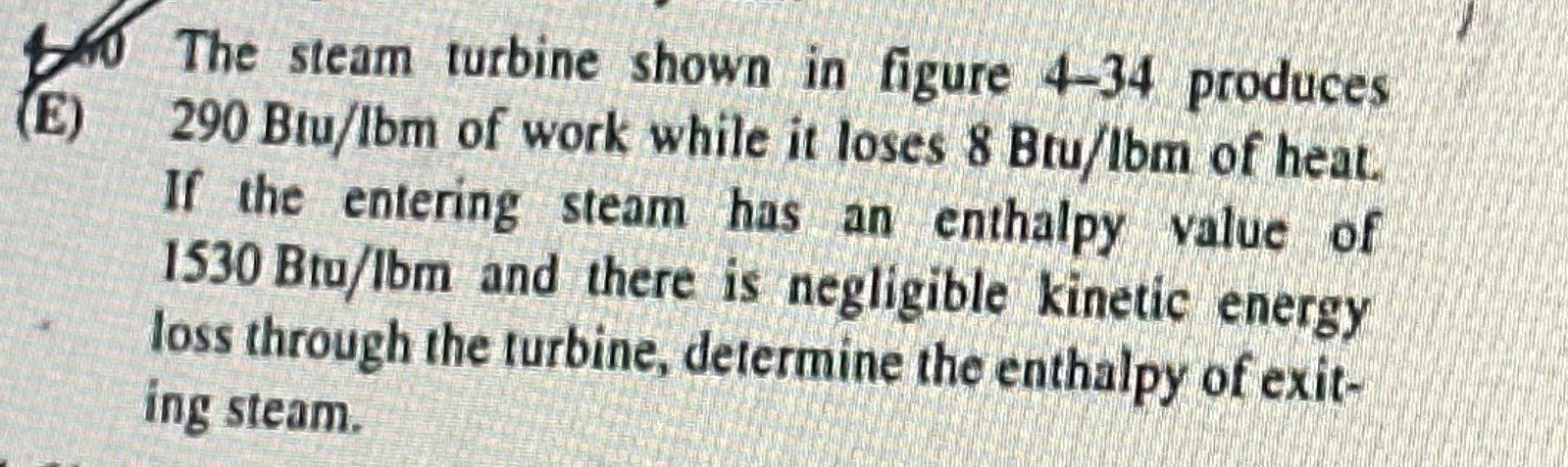 During a reversible process, 1 0 hp is being