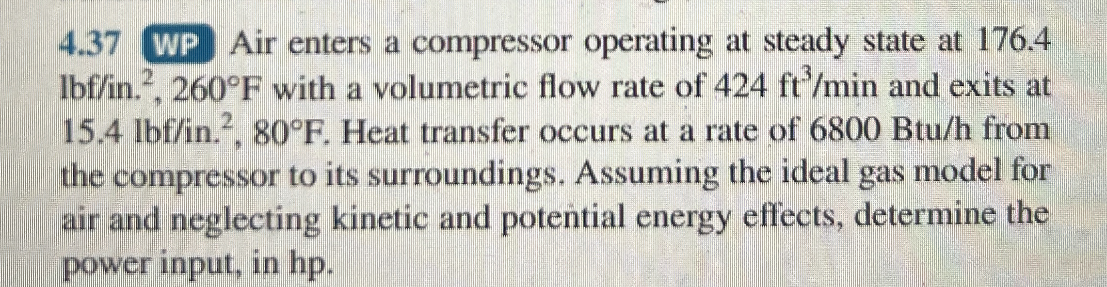 4 . 3 7 WP Air enters a compressor operating at