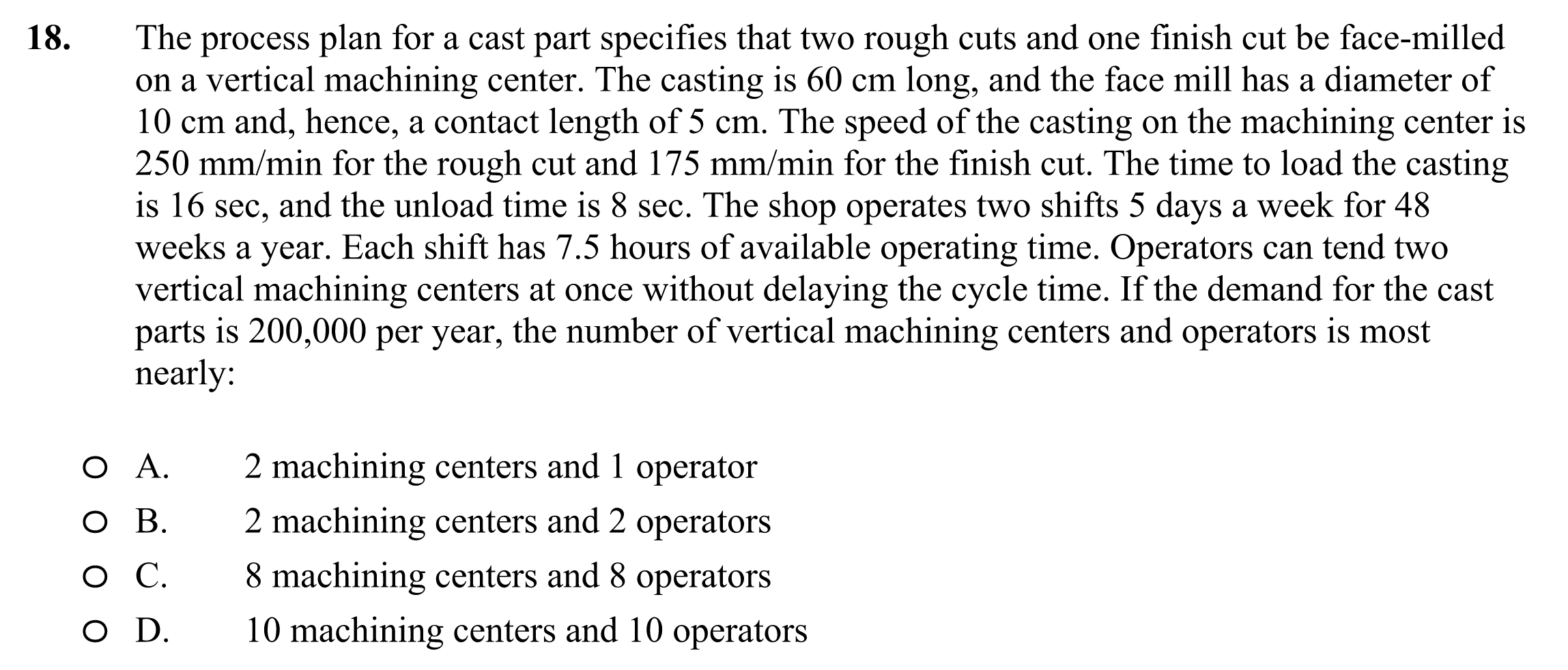 The process plan for a cast part specifies that