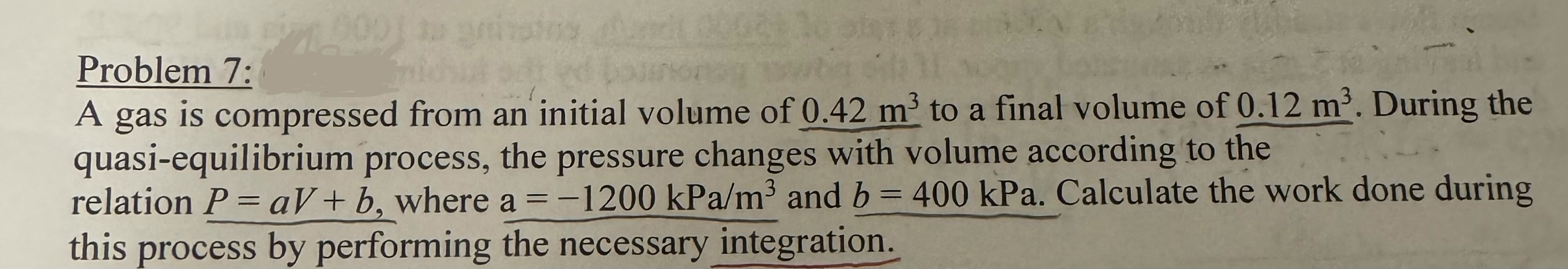 Problem 7 : A gas is compressed from an initial