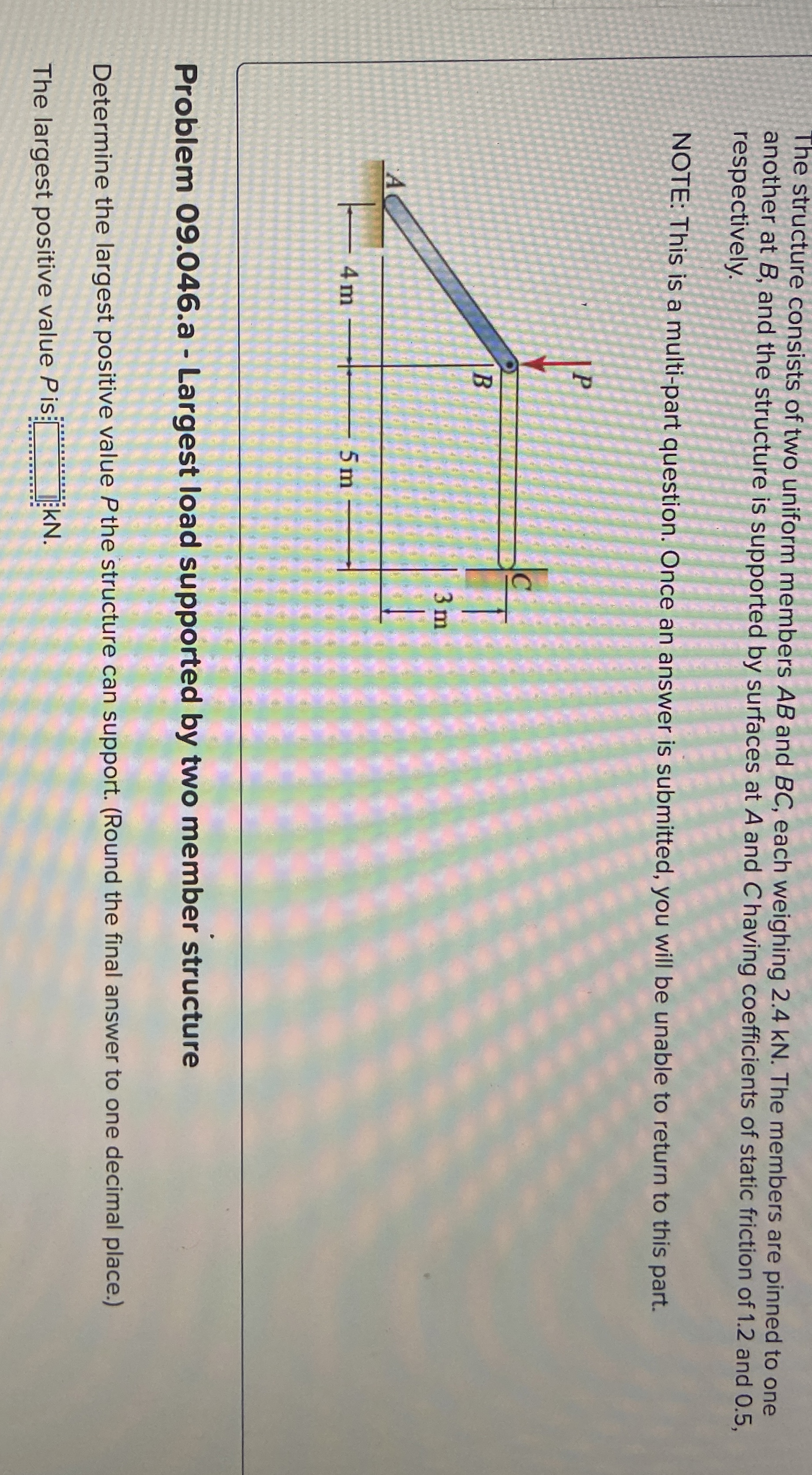 The structure consists of two uniform members A B