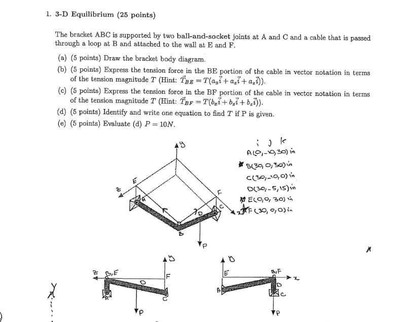 3 - D Equilibrium ( 2 5 points ) The bracket ABC