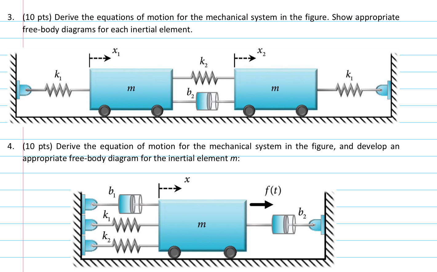( 1 0 pts ) Derive the equations of motion for