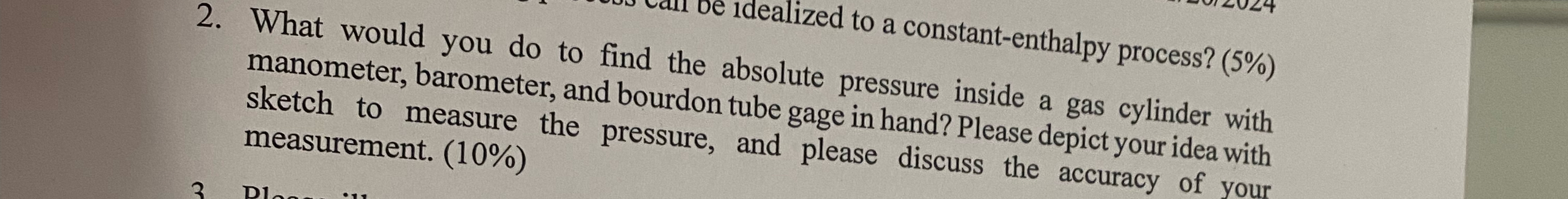 manometer, baromete to find the absolute pressure