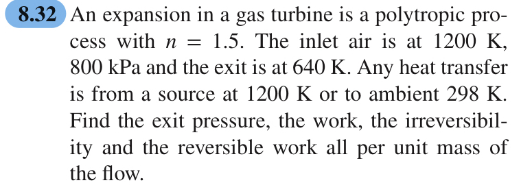 8 . 3 2 An expansion in a gas turbine is a
