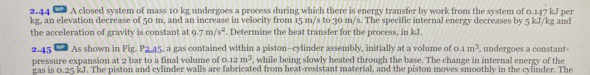 2 . 4 4 WP A closed system of mass 1 0 kg