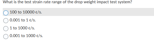 What is the test strain rate range of the drop