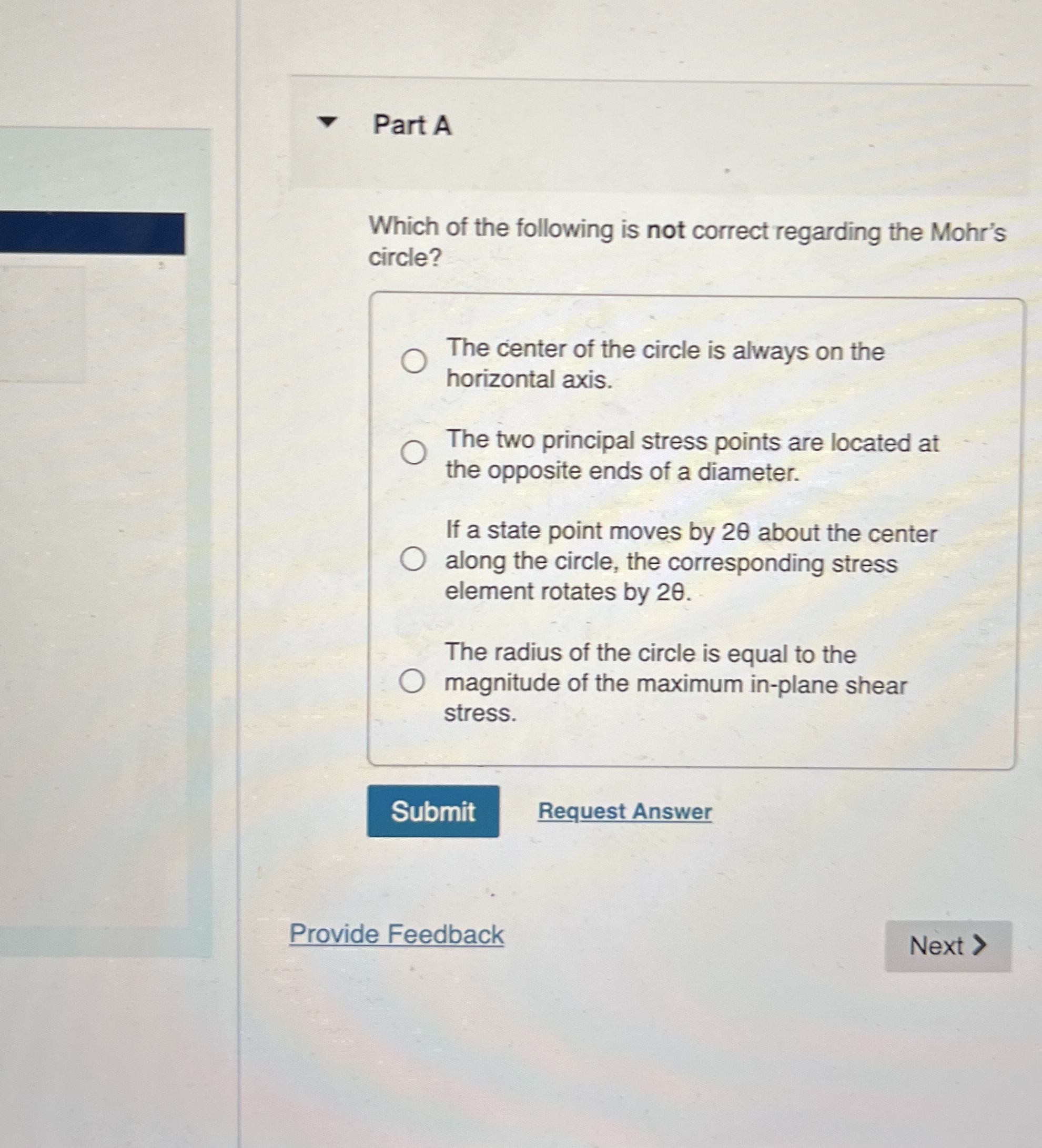 Part A Which of the following is not correct