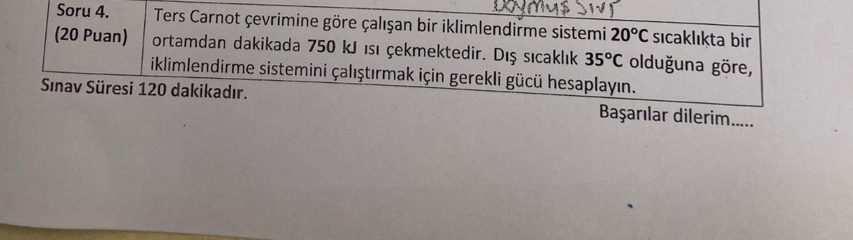 Soru 4 . Ters Carnot evrimine g re al an bir